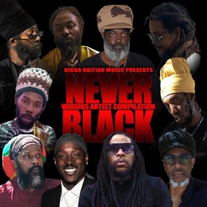 Never Black Riddim