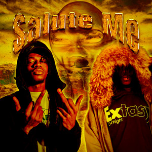 SALUTE ME (Explicit)
