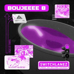 SwitchLanez (Explicit)