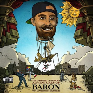 The Amazing Luxurious Adventures of Baron Von Lowenstein Esquire III (Explicit)