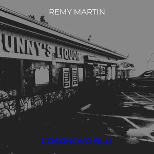 Remy Martin (Explicit)