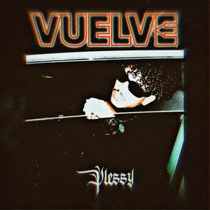 VUELVE (Explicit)