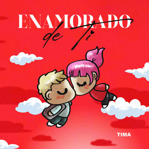 Enamorado de Ti (Explicit)