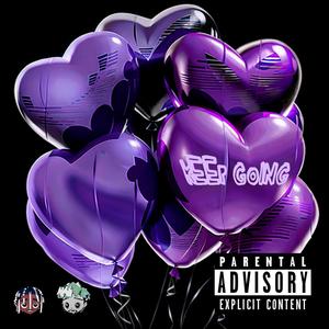 KEEP GOING! (feat. Jack23 & Wix Patton) (Explicit)