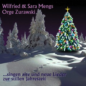 ...singen alte und neue Lieder zur stillen Jahreszeit