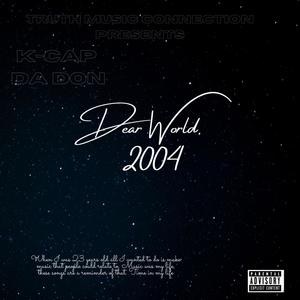 DEAR WORLD 2004 (Explicit)