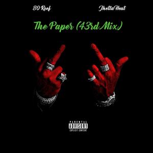 Get the Paper (43rd mix) (feat. JhettaHeat) [Explicit]