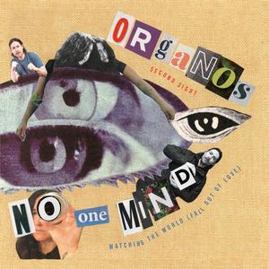 Organos / No One Mind Split 7"