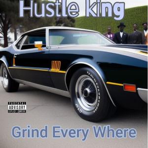 GRIND EVERY WHERE (feat. Mr. Kg & Jeanius Jones) [Explicit]