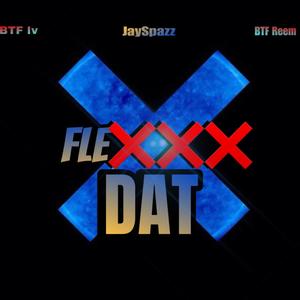 Flex Dat (Explicit)