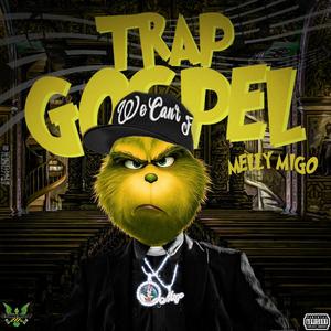 Trap Gospel (Explicit)