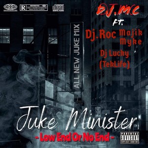 Juke Minister (Explicit)