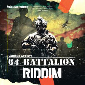 64 Battalion Riddim Vol.3 (Explicit)