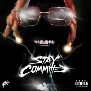 Stay Committed (Explicit)