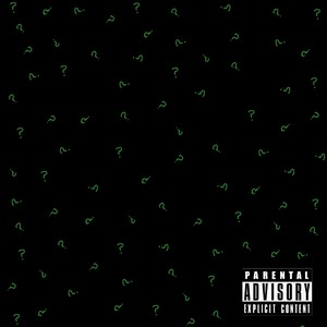 Riddler (Explicit)