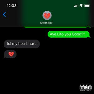 lol my heart hurt (Explicit)