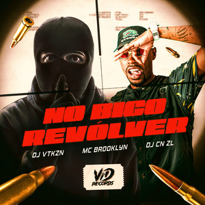 NO BICO DO REVOLVER (Explicit)