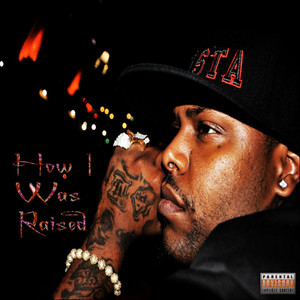 How I Was Raised (Explicit)