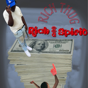 Rich A$$ Spirit (Explicit)