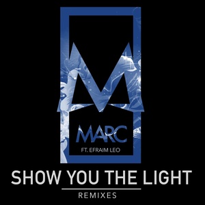 Show You the Light (Remixes)