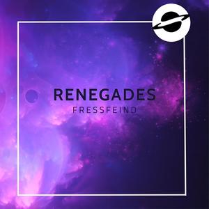 Renegades