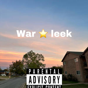 war (feat. leek) (Explicit)
