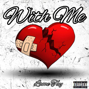 With Me (Explicit)