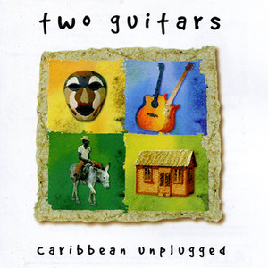 Two Guitars - Caribbean Unplugged