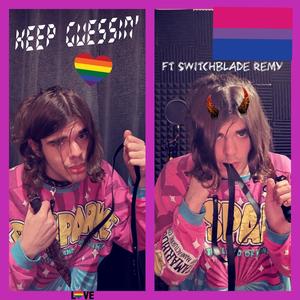 Keep Guessin' (feat. SwitchBlade Remy) (Explicit)