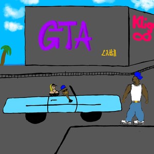 GTA(feat. Skyler Lowrence) (Explicit)