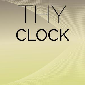 Thy Clock