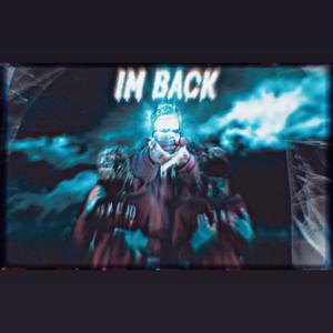 IM BACK (Explicit)