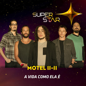 A Vida Como Ela É (Superstar) - Single