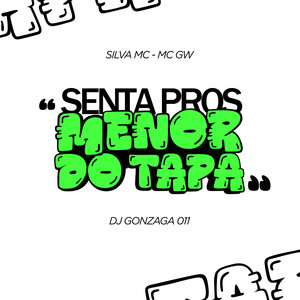 Senta Pros Menor do Tapa (Explicit)