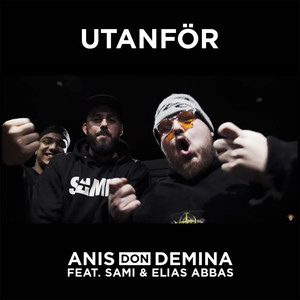 Utanför(feat. SAMI & Elias Abbas) (Explicit)