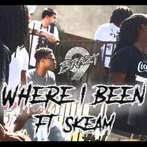 Where I been (feat. Skeam) [Explicit]