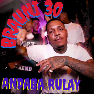 Andaba Rulay (Explicit)