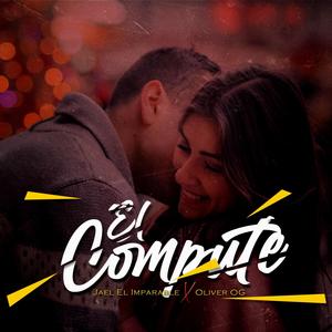 El Compute (feat. Oliver OG) (Explicit)