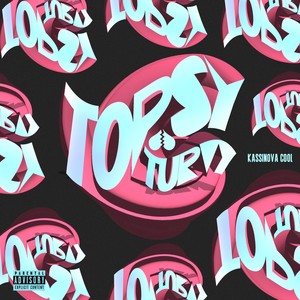 Topsy Turvy (Explicit)