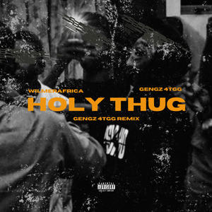 Holy Thug 2 (feat. Gengz 4TGg) (Explicit)