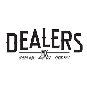 Dealers Mx (Explicit)