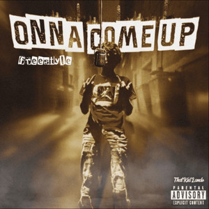 Onna Come Up (Explicit)
