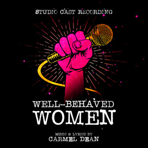 Well-Behaved Women (Studio Cast Recording)