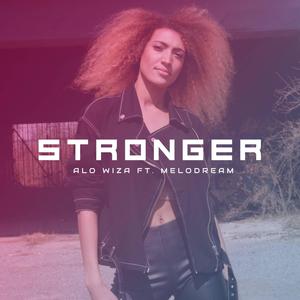 Stronger(feat. Melodream)