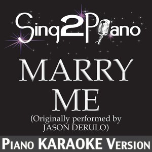 Marry Me (Piano Karaoke Version)