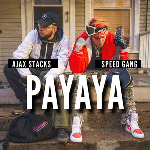 Payaya (Explicit)