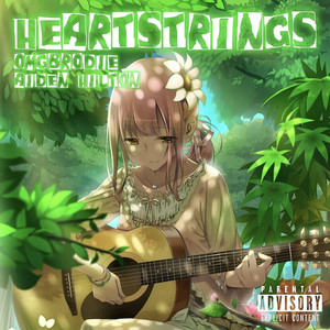 Heartstrings (Explicit)
