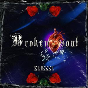 Brokensoul (Explicit)