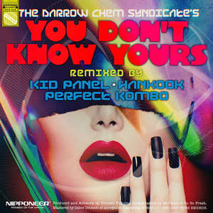 You Don't Know Yours (Kid Panel Remix)