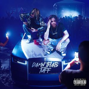 Damn Thats Tuff (feat. Jbando) (Explicit)